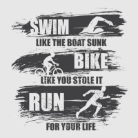 Swim Like The Boat Sunk Bike Like You Stole It Run For Your Life  Spor Unisex Jogger | Artistshot