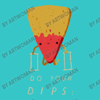 Do Your Dips T-shirt | Artistshot