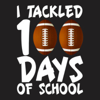 I Tackled 100 Days Of School Football 100th Day Gifts Boys T-shirt | Artistshot