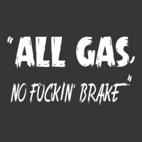 All Gas No Fuckin' Brake For Men And Women Pullover Hoodie Toddler Hoodie | Artistshot