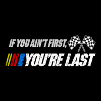 Motor Racer Quotes If You Ain't First Art You're Last Adjustable Cap | Artistshot