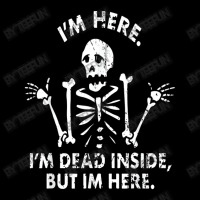 Funny I'm Dead Inside, But I'm Here - Skeleton Costume Adjustable Cap | Artistshot