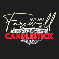 Farewell Candlestick Stadium, Farewell Candlestick Stadiums, The Farew Classic T-shirt | Artistshot