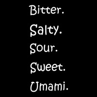 Shirt With All Flavors   Bitter, Salty, Sour, Sweet, Umami Premium T S Baby Tee | Artistshot