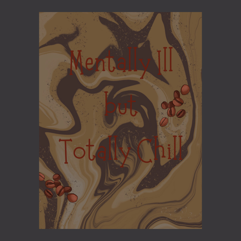 Mentally Ill But Totally Chill Ladies Curvy T-Shirt by cm-arts | Artistshot