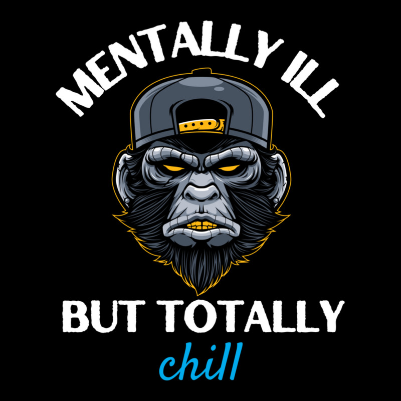 Mentally Ill But Totally Chill Adjustable Cap | Artistshot