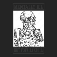 Mentally Ill But Totally Chill    (5) 3/4 Sleeve Shirt | Artistshot