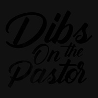 Dibs On The Pastor Cool Pastor's Wife Landscape Canvas Print | Artistshot