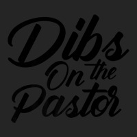 Dibs On The Pastor Cool Pastor's Wife Unisex Hoodie | Artistshot