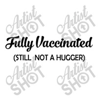 Fully Vaccinated Baby Tee | Artistshot