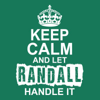 Keep Calm And Let Randall Handle It Graphic Youth T-shirt | Artistshot