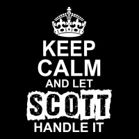 Keep Calm And Let Scott Handle It Graphic Youth T-shirt | Artistshot