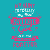 My Aunt Is Totally My Most Favorite Girl Graphic Youth T-shirt | Artistshot