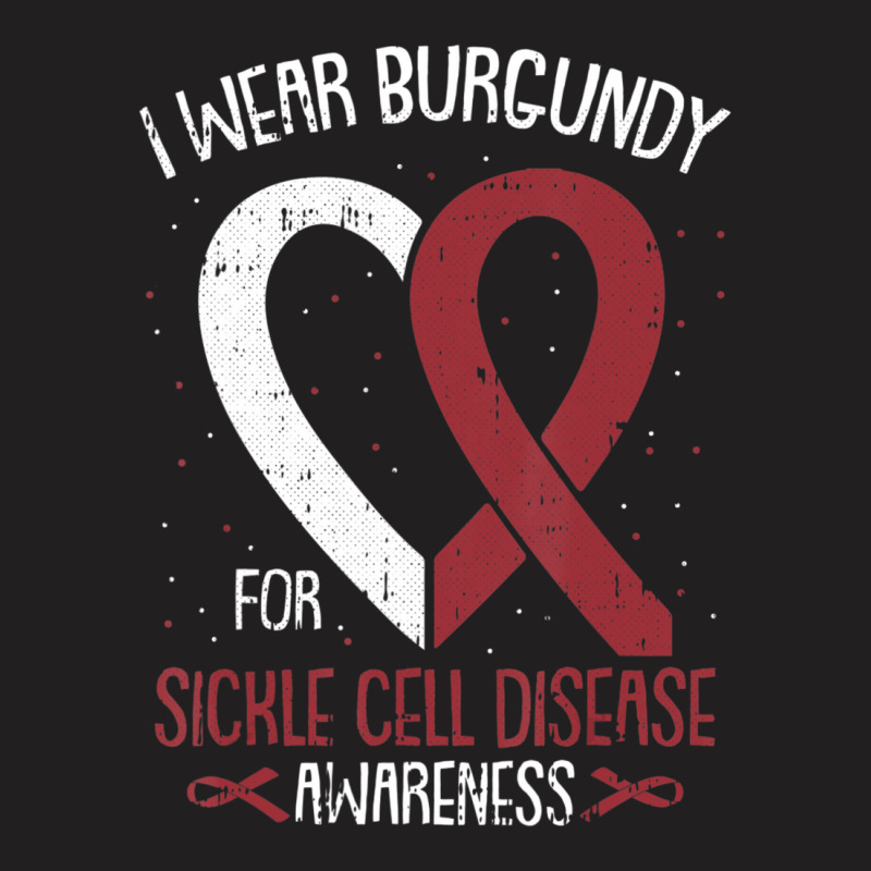 I Wear Burgundy For Sickle Cell Awareness Fighter Warrior T-shirt | Artistshot