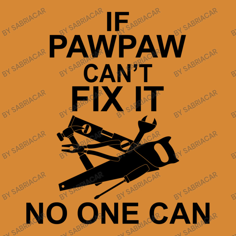 If Pawpaw  Can't Fix It No One Can Graphic Youth T-shirt | Artistshot