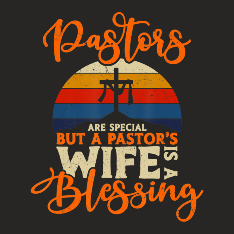 Pastors Are Special But A Pastor's Wife Is A Blessing Quotes Ladies Fitted T-Shirt by cm-arts | Artistshot