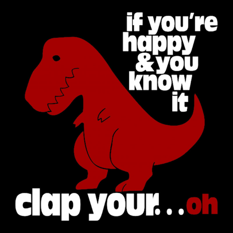 T Rex Clap Your Oh Toddler Sweatshirt | Artistshot