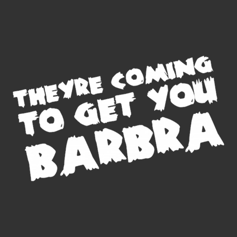 They're Coming To Get You Barbra Baby Bodysuit | Artistshot