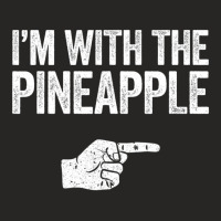 I'm With The Pineapple Ladies Fitted T-shirt | Artistshot