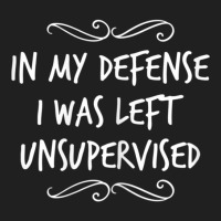 In My Defense I Was Left Unsupervised Ladies Polo Shirt | Artistshot