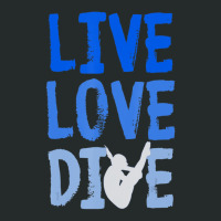 Live Love Dive Springboard Diving Quotes Diver Women's Triblend Scoop T-shirt | Artistshot