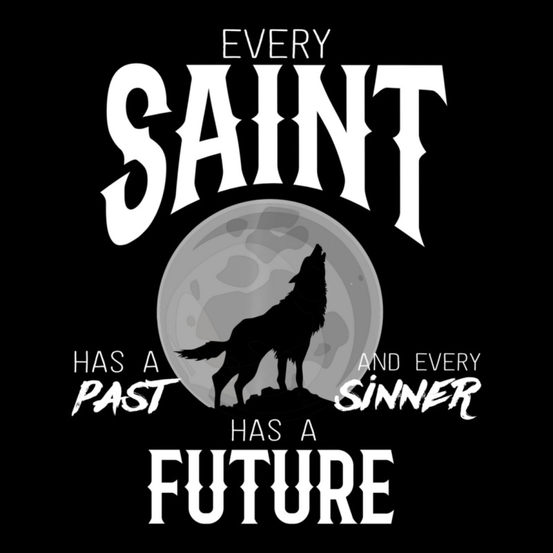 Every Saint Has A Past And Every Sinner Has A Future Adjustable Cap | Artistshot