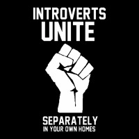 Introverts Unite Separately In Your Own Homes Zipper Hoodie | Artistshot