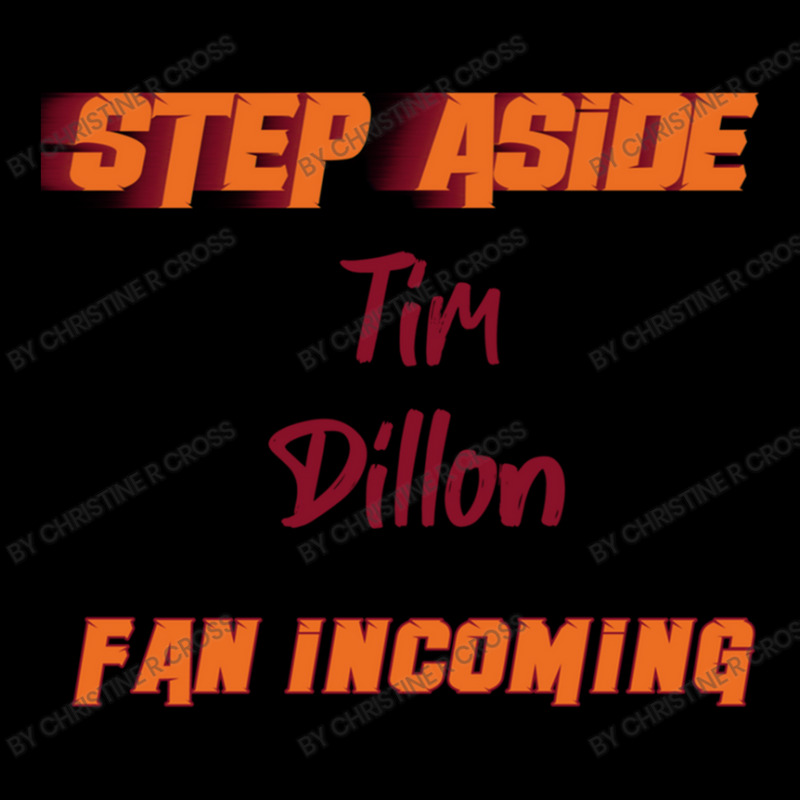 Tim Dillon Step Aside, Incoming Fan Adjustable Cap by Christine R Cross | Artistshot