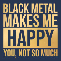 Black Metal Music Black Metal Makes Me Happy In Gold Ladies Denim Jacket | Artistshot