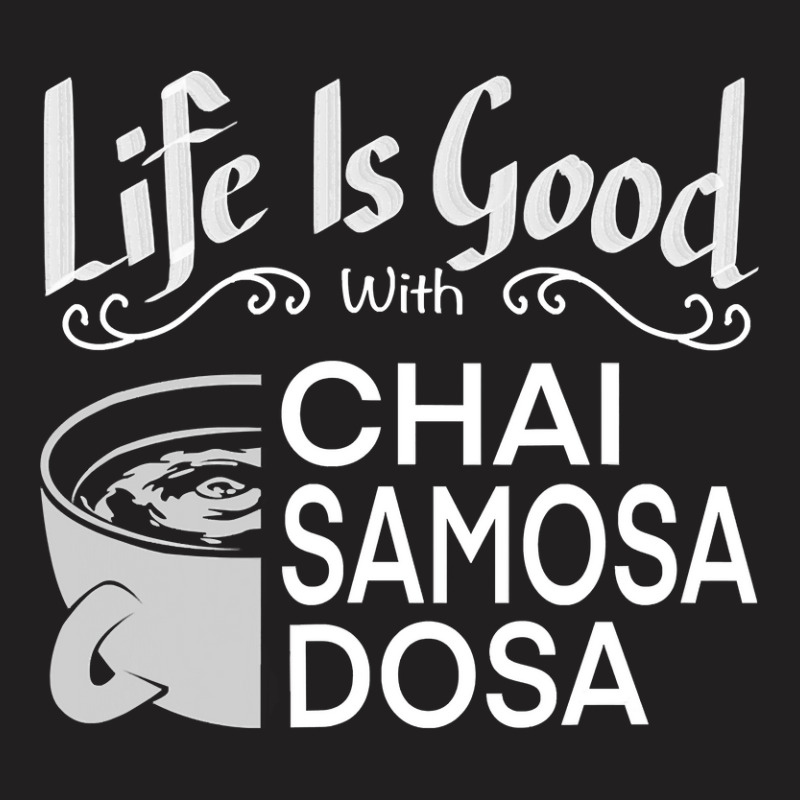 India Food Culture Chai Samosa Desi Humor Funny T-Shirt by thutrinh | Artistshot