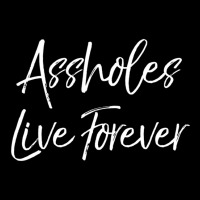 Gag Sarcasm Saying Cute Assholes Live Forever Fleece Short | Artistshot