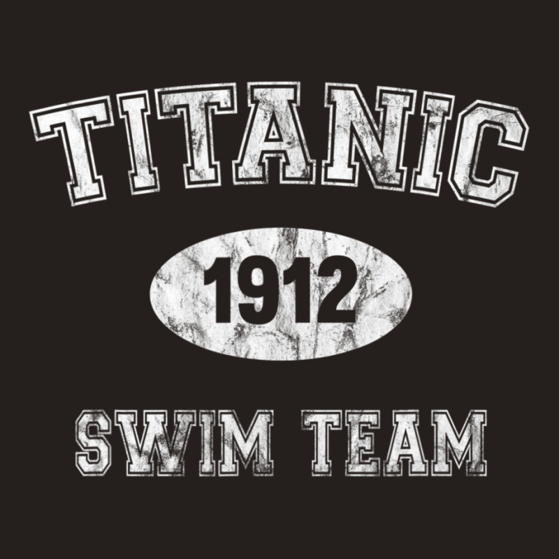 Titanic 1912 Swim Team Tank Top | Artistshot