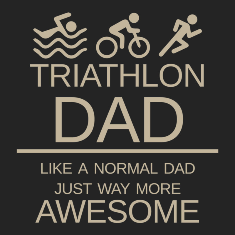 Triathlon Dad   Like A Normal Dad Just Way More Awesome   Triathlete F 3/4 Sleeve Shirt by KENNETHPCLING | Artistshot