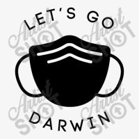 Lets Go Darwin Ladies Fitted T-shirt | Artistshot