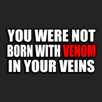 You Were Not Born With Venom In Your Veins 3/4 Sleeve Shirt | Artistshot