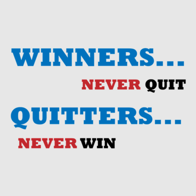 Winners Never Quit Unisex Jogger | Artistshot