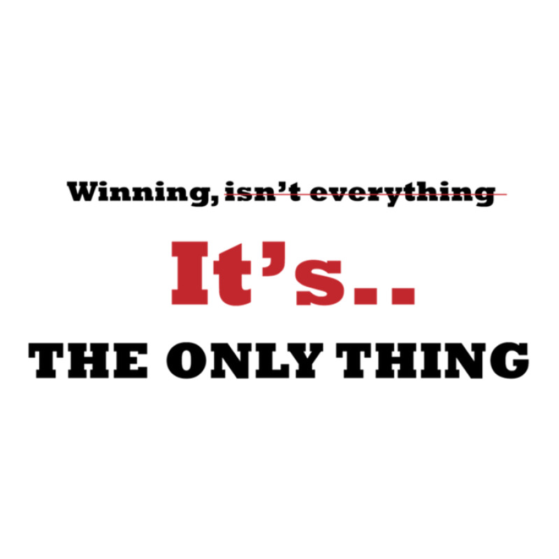 Winning Isn't Everything V-neck Tee | Artistshot