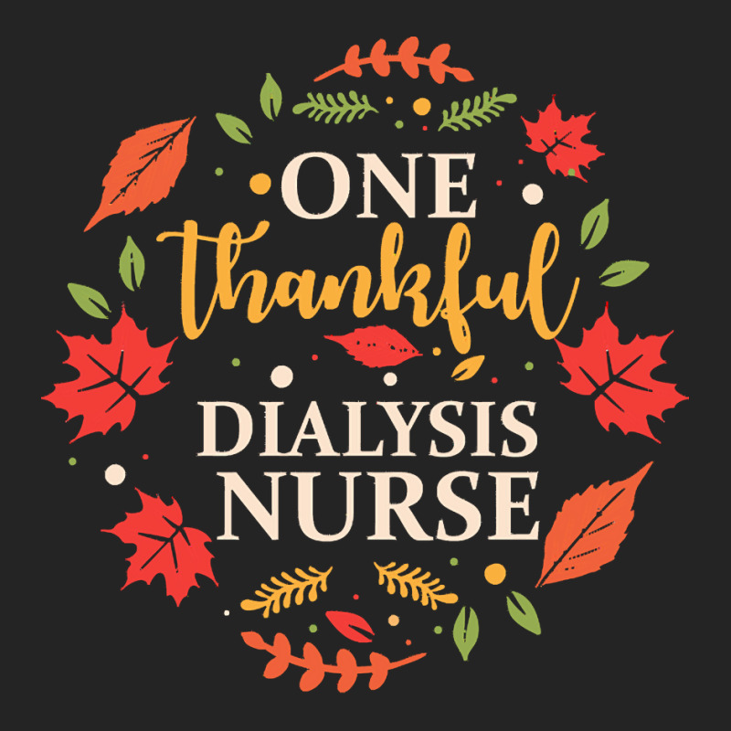 One Thankful Dialysis Nurse One Thankful Dialysis Nurse Thanksgiving F 3/4 Sleeve Shirt by instructriband | Artistshot