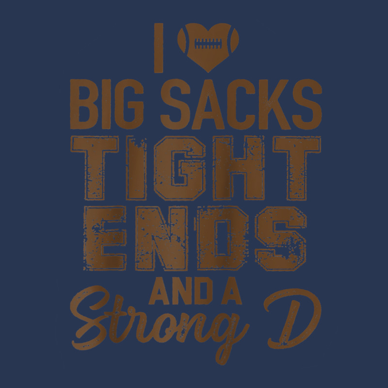 I Love Big Sacks Tight Ends And Strong D Funny Football Raglan Basebal Men Denim Jacket | Artistshot