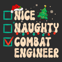 Nice Naughty Combat Engineer Xmas List Santa Claus Groovy T Shirt Exclusive T-shirt | Artistshot