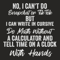 I Can Write In Cursive Do Math Without A Calculator Ladies Fitted T-shirt | Artistshot