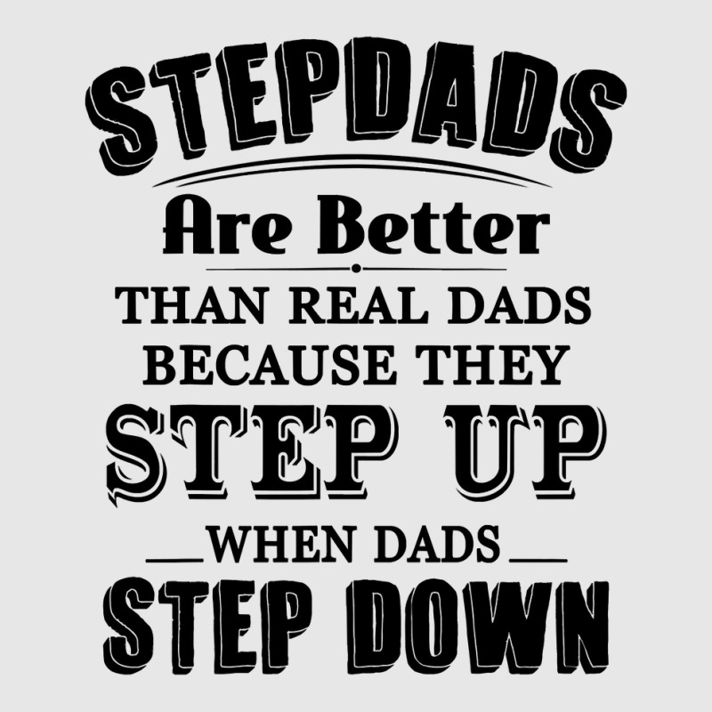 Stepdads Are Betters Than Real Dad Step Down Funny Gifts Unisex Jogger | Artistshot