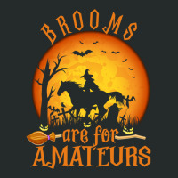 Funny Brooms Are For Amateurs Witch Riding Horse Halloween Pullover Ho Women's Triblend Scoop T-shirt | Artistshot