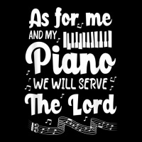 As For Me And My Piano We Will Serve The Lord Pianist Pocket T-shirt | Artistshot