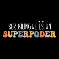 Ser Bilingue Es Un Superpoder Funny Mixed Latin Saying T Shirt Pocket T-shirt | Artistshot