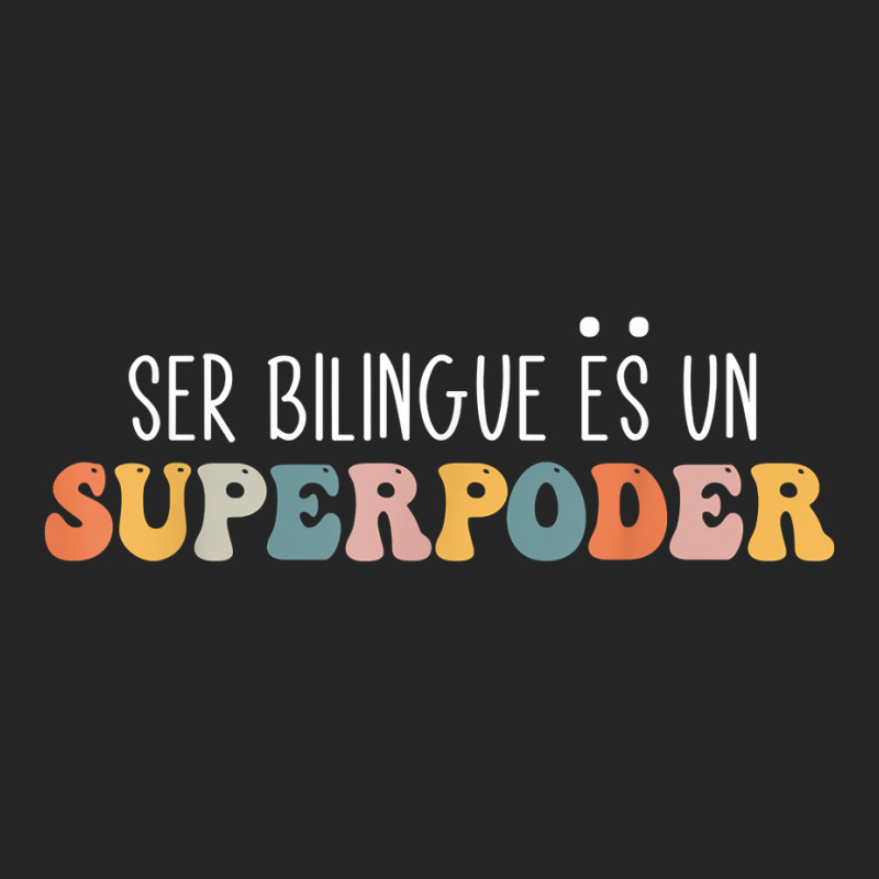 Ser Bilingue Es Un Superpoder Funny Mixed Latin Saying T Shirt Unisex Hoodie by v8dycanel | Artistshot