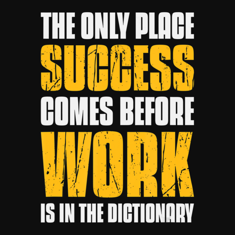 Only Place Success Comes Before Work Is In The Dictionary Crop Top by cm-arts | Artistshot