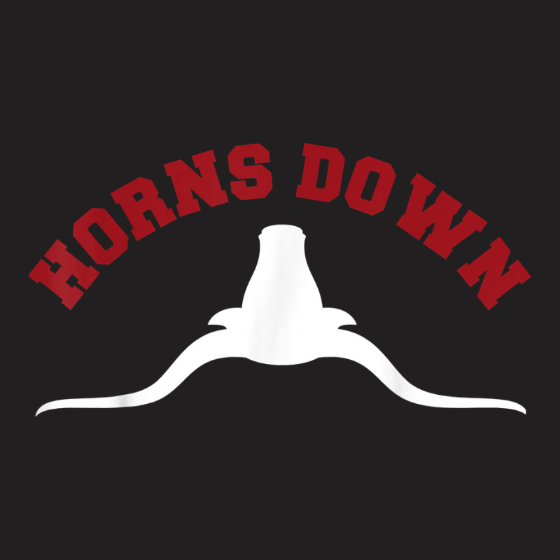 Horns Down Shirt Horns Down Texas Tuck Fexas Shirt T-shirt | Artistshot