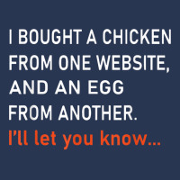 I Bought A Chicken From One Website And An Egg From Another T Shirt Men Denim Jacket | Artistshot