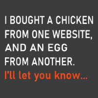 I Bought A Chicken From One Website And An Egg From Another T Shirt Men's Polo Shirt | Artistshot